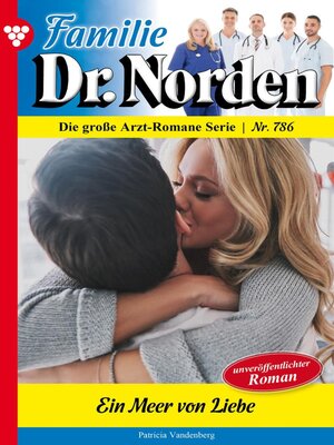 cover image of Familie Dr. Norden 786 – Arztroman
